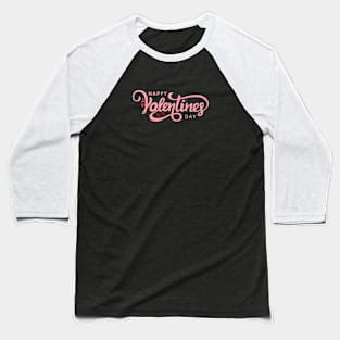 Happy Valentine Day Baseball T-Shirt